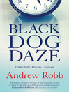 Black Dog Daze Bird/Duffy Series, Book 3 by Andrew Robb eBook